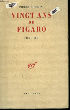 VINGT ANS DE FIGARO. 1938 - 1958.. BRISSON PIERRE.