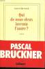 QUI DE NOUS DEUX INVENTA L'AUTRE ?. BRUCKNER PASCAL.