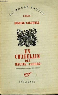 UN CHATELAIN DES HAUTES TERRES. ( THE HOUSE IN THE UPLANDS ).. CALDWELL ERSKINE.