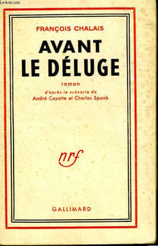 AVANT LE DELUGE.. CHALAIS FRANCOIS.