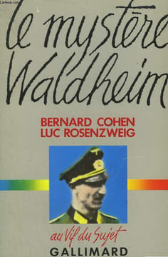 LE MYSTERE WALDHEIM.. COHEN BERNARD ET ROSENZWEIG LUC.