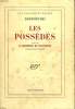LES POSSEDES SUIVI DE LA CONFESSION DE STAVROGUINE.. DOSTO&Iuml;EVSKI.