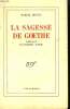 LA SAGESSE DE GOETHE.. DROUIN MARCEL.