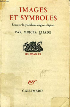 IMAGES ET SYMBOLES. ESSAIS SUR LE SYMBOLISME MAGICO-RELIGIEUX.. ELIADE MIRCEA.