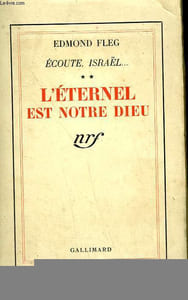 ECOUTE ISRAEL ... . TOME 2 : L'ETERNEL EST NOTRE DIEU.
