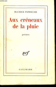 AUX CRENEAUX DE LA PLUIE.
