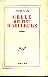 CELLE QUI VINT D'AILLEURS.
