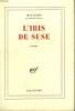 L'IRIS DE SUSE.. GIONO JEAN .