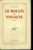 LE MOULIN DE POLOGNE.. GIONO JEAN .