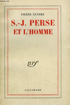 S.-J. PERSE ET L'HOMME.. GUERRE PIERRE.