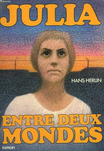 JULIA ENTRE DEUX MONDES. ( FREUNDE ).