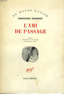 L'AMI DE PASSAGE. ( DOWN THERE ON A VISIT ).. ISHERWOOD CHRISTOPHER.