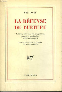 LA DEFENSE DE TARTUFE. EXTASES, REMORDS, VISIONS, PRIERES, POEMES ET MEDITATIONS D'UN JUIF CONVERTI.. JACOB MAX.