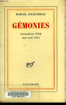 GEMONIES. JOURNALIERS XVII. MAI-AOÛT 1964.. JOUHANDEAU MARCEL.