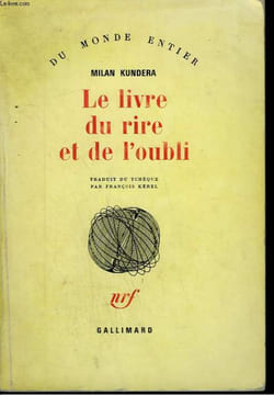 LE LIVRE DU RIRE ET DE L'OUBLI.. KUNDERA MILAN.