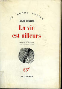 LA VIE EST AILLEURS.