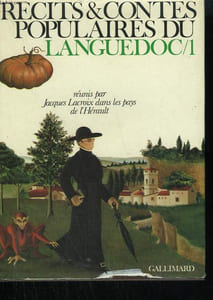 RECITS ET CONTES POPULAIRES DU LANGUEDOC TOME 1.