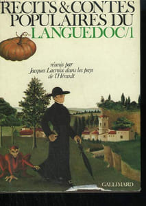 RECITS ET CONTES POPULAIRES DU LANGUEDOC TOME 1.
