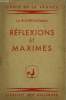 REFLEXIONS OU SENTENCES ET MAXIMES MORALES.. LA ROCHEFOUCAULD.