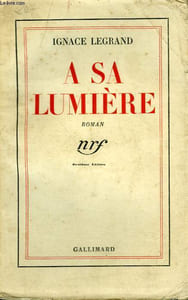 A SA LUMIERE.