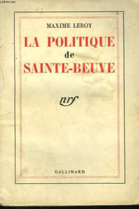 LA POLITIQUE DE SAINTE-BEUVE.