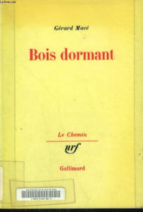 BOIS DORMANT.