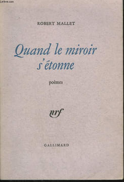 QUAND LE MIROIR S'ETONNE.. MALLET ROBERT.