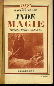 INDE MAGIE. TIGRES, FORETS VIERGES ... .