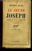 LE JEUNE JOSEPH . ( DER JUNGE JOSEPH ).. MANN THOMAS.