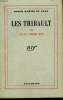 LES THIBAULT TOME 7 : L'ETE 1914 (TROISIEME PARTIE).. MARTIN DU GARD ROGER.