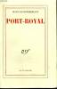 PORT ROYAL. NOTES DE THEATRE ( II ).. MONTHERLANT HENRY DE.