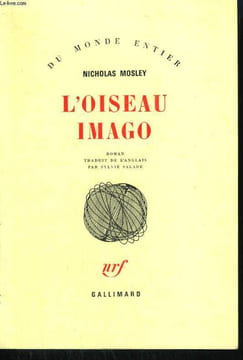 L'OISEAU IMAGO.. MOSLEY NICHOLAS.