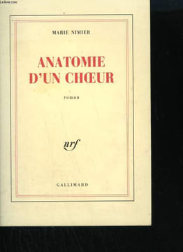 ANATOMIE D'UN CHOEUR.. NIMIER MARIE.