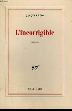 L'INCORRIGIBLE. POESIES ITINERANTES ET FAMILIERES ( 1988 - 1992 ).. REDA JACQUES.