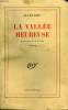 LA VALLEE HEUREUSE.. ROY JULES.