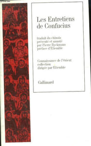LES ENTRETIENS DE CONFUCIUS. INCOMPLET.