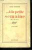 ... A LA PETITE SEMAINE.. SEIDLER ANGE.