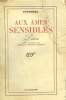 AUX AMES SENSIBLES.. STENDHAL.