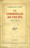 LA CORBEILLE DE FRUITS.. TAGORE RABINDRANATH.