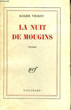 LA NUIT DE MOUGINS.. VRIGNY ROGER.