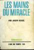 LES MAINS DU MIRACLE. COLLECTION : L'AIR DU TEMPS N° 130.. KESSEL JOSEPH.