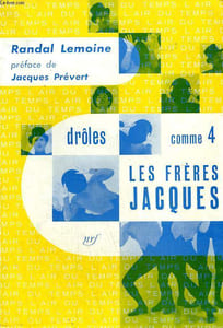 DROLES COMME 4 LES FRERES JACQUES. COLLECTION : L'AIR DU TEMPS .