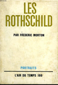 LES ROTHSCHILD. COLLECTION : L'AIR DU TEMPS N° 169.