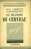 LES MECANISMES DU CERVEAU. COLLECTION : L'AVENIR DE LA SCIENCE N°6.. LHERMITTE JEAN.