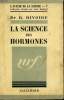 LA SCIENCE DES HORMONES. COLLECTION : L'AVENIR DE LA SCIENCE N°7.. RIVOIRE R.
