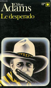 LE DESPERADO. COLLECTION : CARRE NOIR N° 355