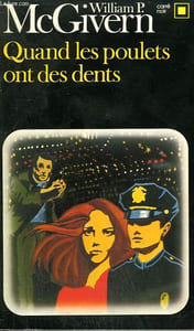 QUAND LES POULETS ONT DES DENTS. COLLECTION : CARRE NOIR N° 500