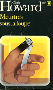 MEURTRES SOUS LA LOUPE. COLLECTION : CARRE NOIR N° 537