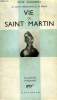 VIE DE SAINT MARTIN. LES SAINTS PROTECTEURS DE LA FRANCE. COLLECTION CATHOLIQUE.. ENGLEBERT OMER.