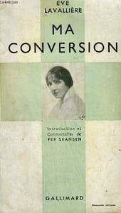 MA CONVERSION. COLLECTION CATHOLIQUE.